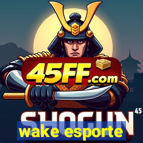 wake esporte